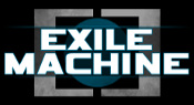Exile Machine